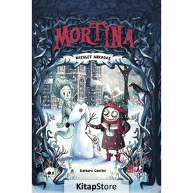 Mortina-Hayalet Arkadaş - Barbara Cantini