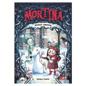 Mortina-Hayalet Arkadaş - Barbara Cantini