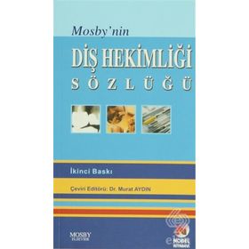 MOSBY'NIN DİŞ HEKİMLİĞİ SÖZLÜĞÜ - MURAT AYDIN