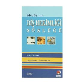 MOSBY'NIN DİŞ HEKİMLİĞİ SÖZLÜĞÜ - MURAT AYDIN