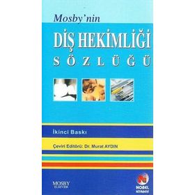 MOSBY'NIN DİŞ HEKİMLİĞİ SÖZLÜĞÜ - MURAT AYDIN