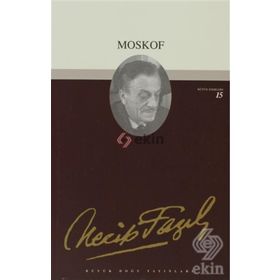 Moskof 15 - Necip Fazıl Kısakürek