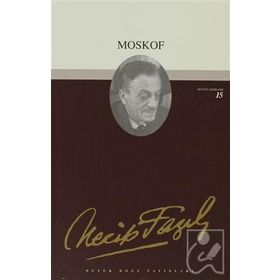 Moskof 15 - Necip Fazıl Kısakürek