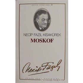 Moskof 15 - Necip Fazıl Kısakürek