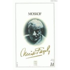MOSKOF (KOD: 14) - NECIP FAZIL KISAKÜREK