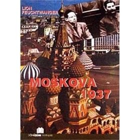 MOSKOVA 1937 - LION FEUCHTWANGER