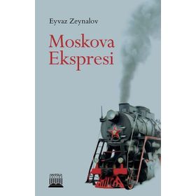 Moskova Ekspresi - Eyvaz Zeynalov