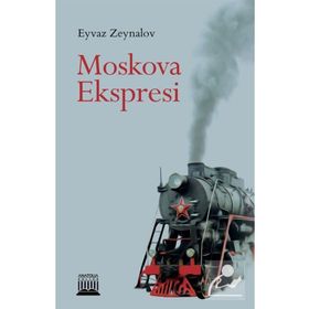 Moskova Ekspresi - Eyvaz Zeynalov