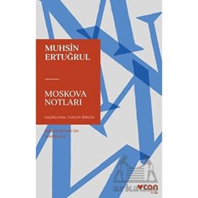 Moskova Notları - Muhsin Ertuğrul
