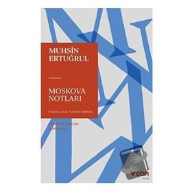 Moskova Notları - Muhsin Ertuğrul