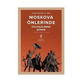 Moskova Önlerinde Volokolamks Şosesi - Aleksandr A. Bek