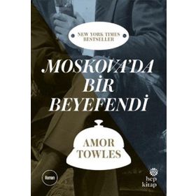 Moskova’da Bir Beyefendi - Amor Towles