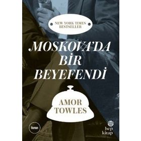 Moskova’da Bir Beyefendi - Amor Towles