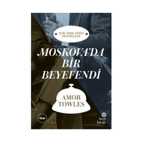 Moskova’da Bir Beyefendi - Amor Towles
