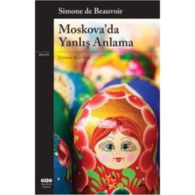 Moskova’da Yanlış Anlama - Simone de Beauvoir