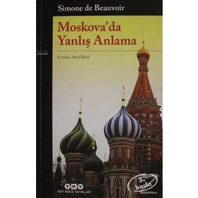 Moskova’da Yanlış Anlama - Simone de Beauvoir