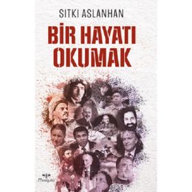 Mosquito Yayınları Bir Hayatı Okumak