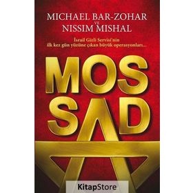 MOSSAD BÜYÜK OPERASYONLAR - MICHAEL BAR-ZOHAR;NISSIM MISHAL