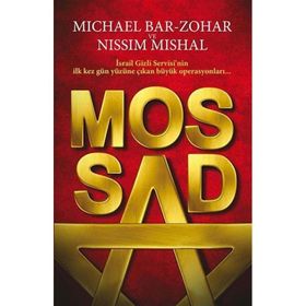 MOSSAD BÜYÜK OPERASYONLAR - MICHAEL BAR-ZOHAR;NISSIM MISHAL