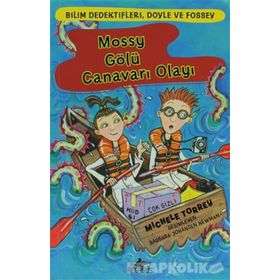 MOSSY GÖLÜ CANAVARI OLAYI - GENEL