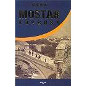 MOSTAR KÖPRÜSÜ - ALTAN ARASLI