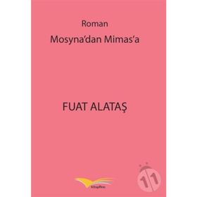 Mosyna'dan Mimas'a - Fuat Alataş