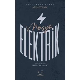 Mösyö Elektrik - Ahmet Faik