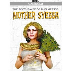 Mother Syessa - Birol Ganioğlu