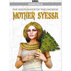 Mother Syessa - Birol Ganioğlu