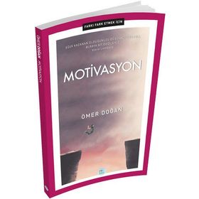Motivasyon - Farkı Fark Etmek İçin - Ömer Doğan