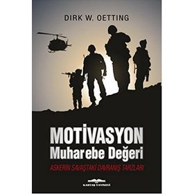 Motivasyon Muharebe Değeri - Dirk W. Oetting