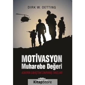 Motivasyon Muharebe Değeri - Dirk W. Oetting