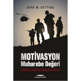 Motivasyon Muharebe Değeri - Dirk W. Oetting