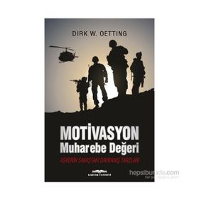 Motivasyon Muharebe Değeri - Dirk W. Oetting