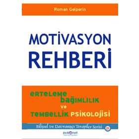 Motivasyon Rehberi - Roman Gelperin