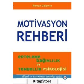 Motivasyon Rehberi - Roman Gelperin