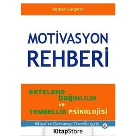 Motivasyon Rehberi - Roman Gelperin