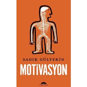 Motivasyon - Sadık Gültekin