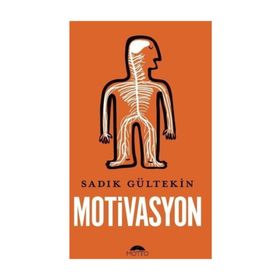 Motivasyon - Sadık Gültekin