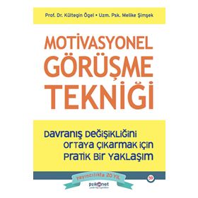 Motivasyonel Görüşme Tekniği - Kültegin Ögel