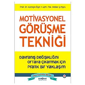 Motivasyonel Görüşme Tekniği - Kültegin Ögel
