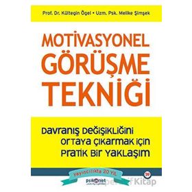 Motivasyonel Görüşme Tekniği - Kültegin Ögel