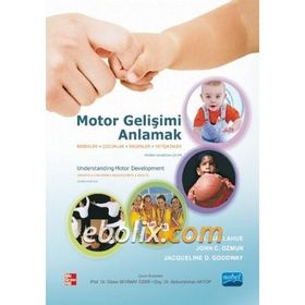 Motor Gelişimi Anlamak - David L. Gallahue yard dilara sevimay ozer Abdurrahman Aktop John C. Ozmun Jackie D. Goodway