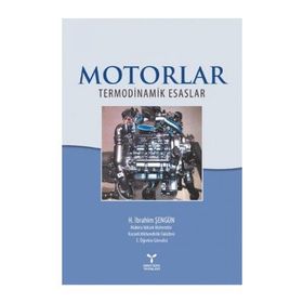Motorlar Termodinamik Esaslar - H. İbrahim Şengün