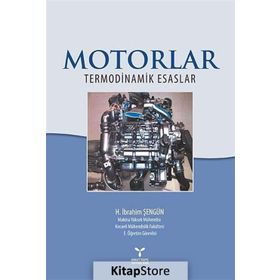 Motorlar Termodinamik Esaslar - H. İbrahim Şengün
