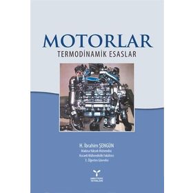 Motorlar Termodinamik Esaslar - H. İbrahim Şengün