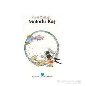 Motorlu Kuş - Cahit Zarifoğlu