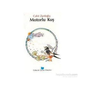 Motorlu Kuş - Cahit Zarifoğlu