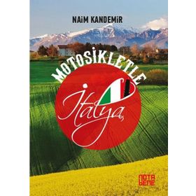 Motosikletle İtalya Naim Kandemir