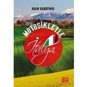 Motosikletle İtalya Naim Kandemir